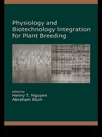 Produktbild: Physiology and Biotechnology Integration for Plant Breeding