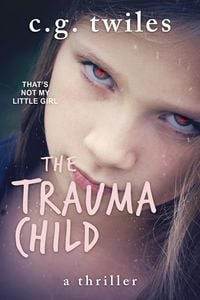 Produktbild: The Trauma Child: A thriller