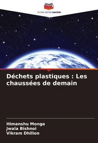 Produktbild: D&eacute;chets plastiques : Les chauss&eacute;es de demain