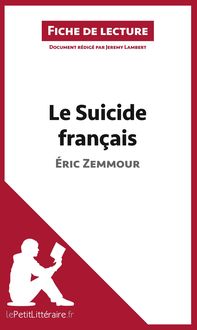 Produktbild: Le Suicide fran&ccedil;ais d'&Eacute;ric Zemmour (Fiche de lecture)