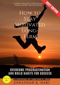 Produktbild: How to Stay Motivated Long-Term:
