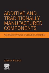 Produktbild: Additive and Traditionally Manufactured Components