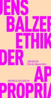 Produktbild: Ethik der Appropriation
