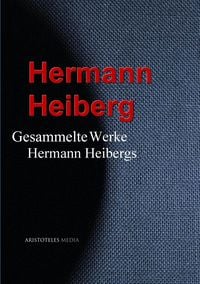 Produktbild: Gesammelte Werke Hermann Heibergs
