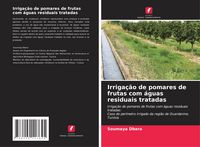 Produktbild: Irriga&ccedil;&atilde;o de pomares de frutas com &aacute;guas residuais tratadas