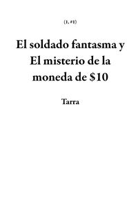 Produktbild: El soldado fantasma y El misterio de la moneda de $10