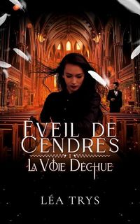 Produktbild: Eveil de cendres la voie dechue t.1