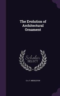 Produktbild: The Evolution of Architectural Ornament