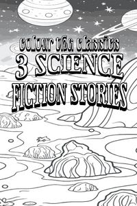 Produktbild: EXCLUSIVE COLORING BOOK Edition of Gerald Vance's 3 Science Fiction Stories