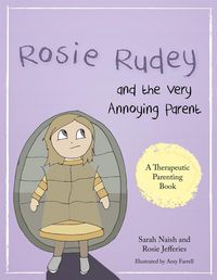 Produktbild: Rosie Rudey and the Very Annoying Parent
