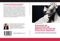 Produktbild: Expresi&oacute;n de mecanismos de defensa en el Test de Relaciones Objetales