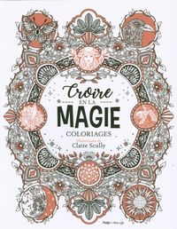 Produktbild: Croire en la magie : coloriages