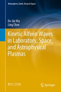 Produktbild: Kinetic Alfv&eacute;n Waves in Laboratory, Space, and Astrophysical Plasmas