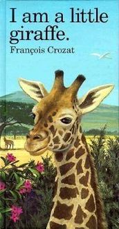 Produktbild: Crozat, F: I Am a Little Giraffe