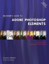 Produktbild: Perkins, M: Beginner's Guide to Adobe Photoshop Elements