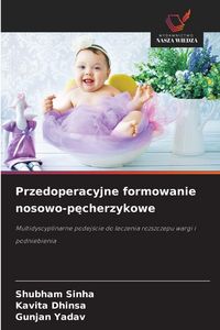 Produktbild: Przedoperacyjne formowanie nosowo-p&iquest;cherzykowe