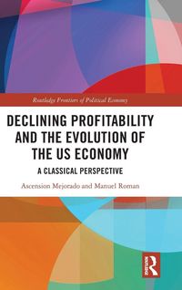 Produktbild: Declining Profitability and the Evolution of the US Economy