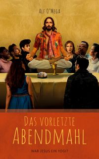 Produktbild: Das vorletzte Abendmahl