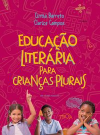 Produktbild: Educa&ccedil;&atilde;o liter&aacute;ria para crian&ccedil;as plurais - 2&ordf; edi&ccedil;&atilde;o