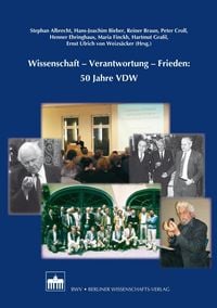 Produktbild: Wissenschaft - Verantwortung - Frieden: 50 Jahre VDW