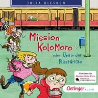 Produktbild Mission Kolomoro oder: Opa in der Plastiktüte