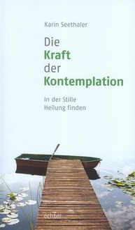 Produktbild: Die Kraft der Kontemplation