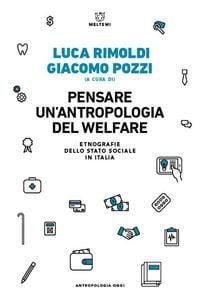 Produktbild: Pensare un'antropologia del welfare. Etnografie dello stato sociale in Italia