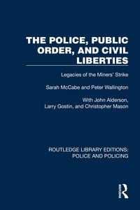 Produktbild: The Police, Public Order, and Civil Liberties