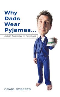 Produktbild: Why Dads Wear Pyjamas...