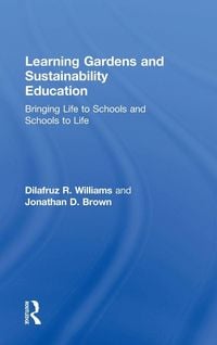 Produktbild: Learning Gardens and Sustainability Education