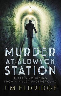 Produktbild: Eldridge, J: Murder at Aldwych Station