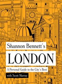 Produktbild: Bennett, S: Shannon Bennett's London