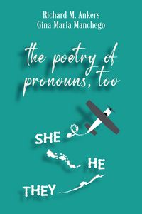 Produktbild: The Poetry of Pronouns, Too - Prose