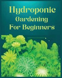 Produktbild: Hydroponic Gardening for Beginners