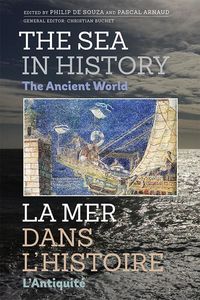 Produktbild: The Sea in History - The Ancient World