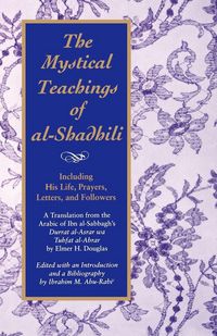 Produktbild: The Mystical Teachings of al-Shadhili