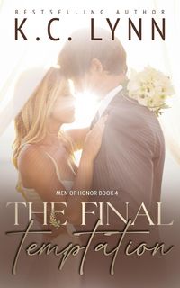 Produktbild: The Final Temptation (Men Of Honor, #4)