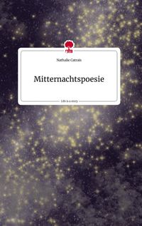 Produktbild: Mitternachtspoesie. Life is a Story - story.one