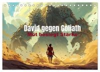 Produktbild: David gegen Goliath &ndash; Mut besiegt St&auml;rke (Tischkalender 2027 DIN A5 quer), CALVENDO Monatskalender