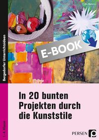 Produktbild: In 20 bunten Projekten durch die Kunststile