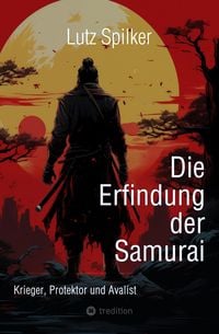 Produktbild: Die Erfindung der Samurai