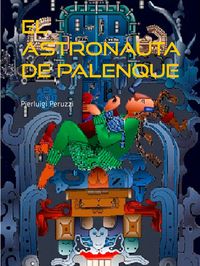 Produktbild: El astronauta de Palenque