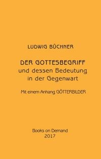 Produktbild: Der Gottesbegriff und dessen Bedeutung in der Gegenwart