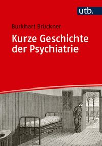 Produktbild: Kurze Geschichte der Psychiatrie