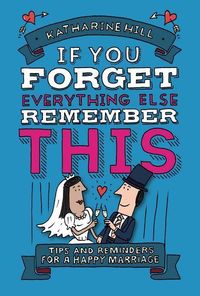 Produktbild: If You Forget Everything Else, Remember This
