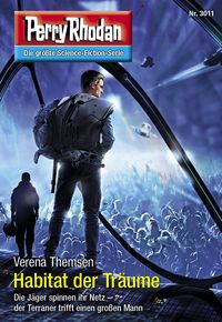 Produktbild: Perry Rhodan 3011: Habitat der Tr&auml;ume