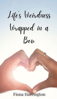 Produktbild: Life's Weirdness Wrapped in a Bow