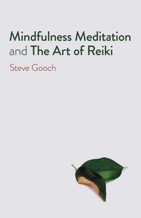 Produktbild: Mindfulness Meditation and The Art of Reiki
