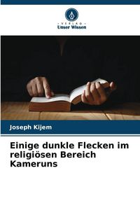 Produktbild: Einige dunkle Flecken im religi&ouml;sen Bereich Kameruns
