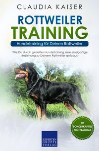 Bild vom Artikel Rottweiler Training - Hundetraining für Deinen Rottweiler vom Autor Claudia Kaiser